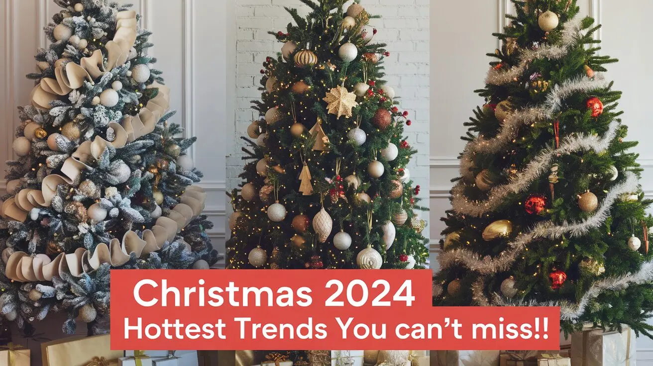 Christmas 2024: The Best Christmas Decor Trends You Can’t Miss!