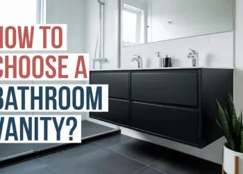 How to Choose a Bathroom Vanity(Step-by-Step)