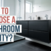 How to Choose a Bathroom Vanity(Step-by-Step)