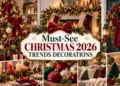 8 Biggest Christmas 2026 Trends Decorations 19 Christmas 2026 Decor Trends Collage